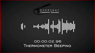 Thermometer Beeping  HQ Sound Effect [upl. by Artenehs]