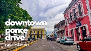 Downtown Ponce Drive  Ponce Puerto Rico [upl. by Neleh34]