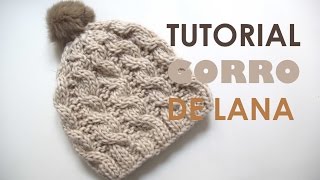 DIY Tutorial GORRO de LANA Patrones gratis [upl. by Ehud]