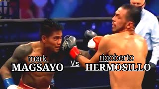 Mark quotMagnificoquot Magsayo Vs Hermosillo fight [upl. by Mayfield]