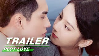 Plot Love Chinese Drama Trailer [upl. by Meldoh209]