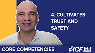 ICF Core Competency 4 Cultivates Trust and Safety [upl. by Ahsil]