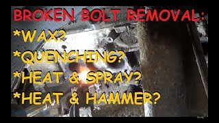 Can You Get Out A Broken Bolt With Wax [upl. by Trammel]