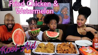 Fried chicken Watermelon  KoolAid Family Mukbang [upl. by Nicholle677]