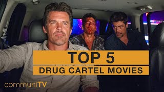 TOP 5 Drug Cartel Movies [upl. by Kenlee]