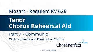 Mozarts Requiem Part 7  Communio  Tenor Chorus Rehearsal Aid [upl. by Yeltsew]