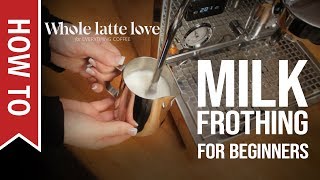 How To Milk Frothing for Beginners 5 Tips [upl. by Garrity]