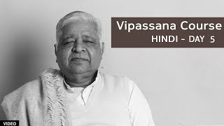 10 Day Vipassana Course  Day 5 Hindi [upl. by Nahallac]