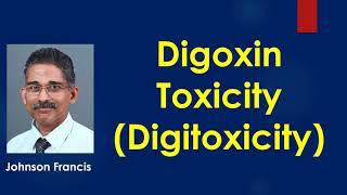 Digoxin Toxicity  Digitoxicity [upl. by Orly13]