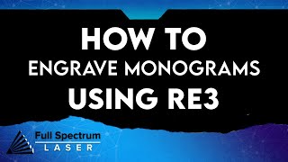 RE3 Tutorials  Software Features  Engraving Monograms [upl. by Eolande]