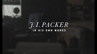 J I Packer In His Own Words [upl. by Aneekas]