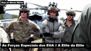 As Forças Especiais dos EUA – A Elite da Elite [upl. by Cooley591]