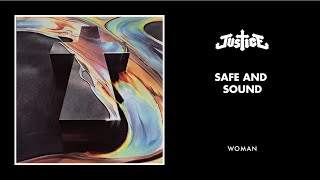 Justice  Safe and Sound Official Audio [upl. by Prince]