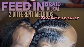 Feed In Braid Tutorial 2 Different Methods BEGINNER FRIENDLY [upl. by Agate]