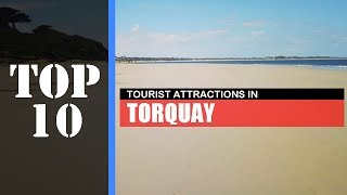 TOP 10 TORQUAY Attractions Things to Do amp See [upl. by Zeralda72]