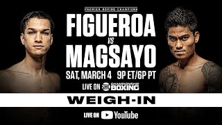 Figueroa vs Magsayo OFFICIAL WEIGHIN  FigueroaMagsayo [upl. by Alesandrini267]