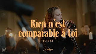 Rien nest comparable à toi Live  Be Witness [upl. by Catt]