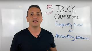 5 Trick Questions Frequently Asked in Accounting Job Interviews [upl. by Marriott]