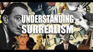 Understanding Surrealism  Art History 101 [upl. by Rind]