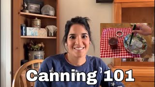 Canning 101 How to can for beginners [upl. by Ahsiened447]