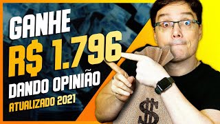 GANHE 800 A 2000 REAIS DANDO APENAS SUA OPINIÃO [upl. by Anibor917]