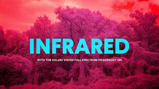 Getting Started with Infrared Photography  Kolari Vision FullSpectrum Camera [upl. by Machos]