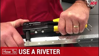 How To Use A Riveter or Rivet Gun  Ace Hardware [upl. by Ymmit983]