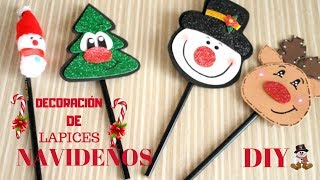 DIY DECORACIÓN DE LAPICES NAVIDEÑOS  FOAMI [upl. by Ahsinyt]