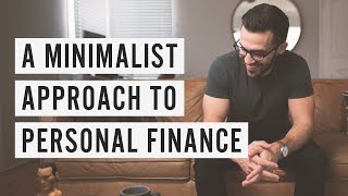 A Minimalist Approach to Personal Finance [upl. by Oberstone]